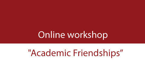 Online workshop: Friendship in academic circles