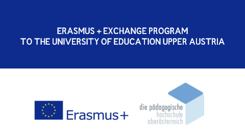 ERASMUS + EXCHANGE PROGRAM FOR THE STUDENTS OF THE EAST EUROPEAN UNIVERSITY TO THE UNIVERSITY OF EDUCATION UPPER AUSTRIA