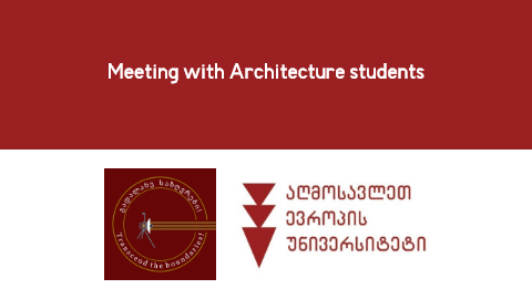 Meeting with Architecture students