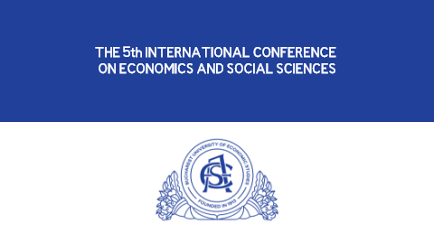 THE 5th INTERNATIONAL CONFERENCE ON ECONOMICS AND SOCIAL SCIENCES