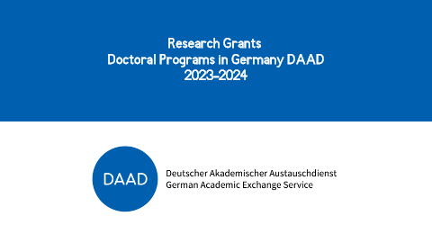 Research Grants-Doctoral Programs in Germany DAAD 2023-2024