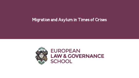 Migration and Asylum in Times of Crises
