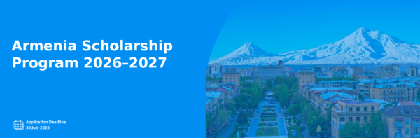 Republic of Armenia Scholarship Programme 2026–2027